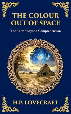 The Colour Out of Space: Lovecraft's Legendary Cosmic Horror Tale - Alien Forces Unleashed image number 0