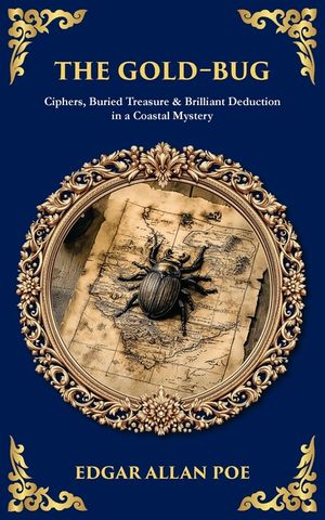 The Gold-Bug: Ciphers, Buried Treasure & Brilliant Deduction in a Coastal Mystery image number 0