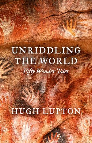 Unriddling the World: Fifty Wonder Tales image number 0