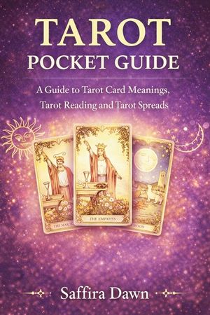 Tarot Pocket Guide: A Guide to Tarot Card Meanings, Tarot Reading and Tarot Spreads image number 0