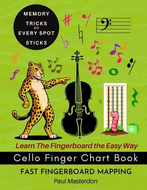 Cello Finger Chart Book - Memory Tricks For Learning The Cello Fingerboard Fast image number 0