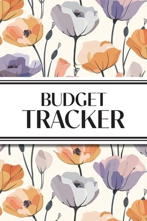 Budget Tracker (Purple and Orange Flowers): 6"x9" Monthly Finance Organizer for Expenses, Savings, and Debt; Manage Your Money Notebook image number 0