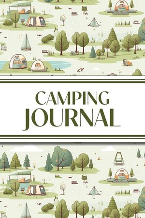 Camping Journal (Camping Grounds): 6"x9" RV & Camping Trip Log Book with Campsite Ratings, Travel Notes, Checklists, and Memory Pages - Perfect for Fa image number 0