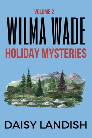Wilma Wade Holiday Mysteries image number 0
