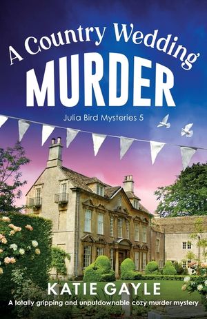 A Country Wedding Murder: A totally gripping and unputdownable cozy murder mystery image number 0