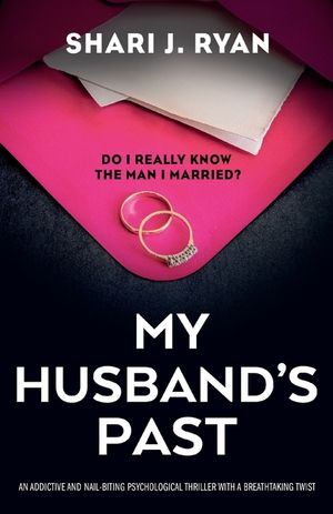 My Husband's Past: An addictive and nail-biting psychological thriller with a breathtaking twist image number 0
