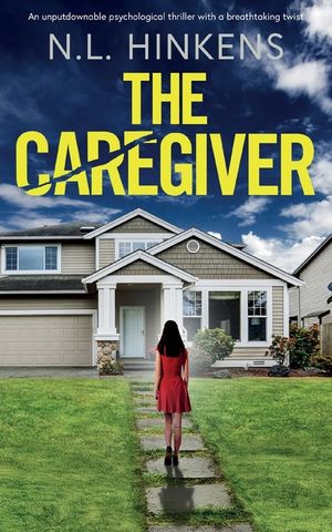 The Caregiver: An unputdownable psychological thriller with a breathtaking twist image number 0