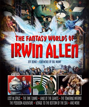 ((The Fantasy Worlds of Irwin Allen)) image number 0