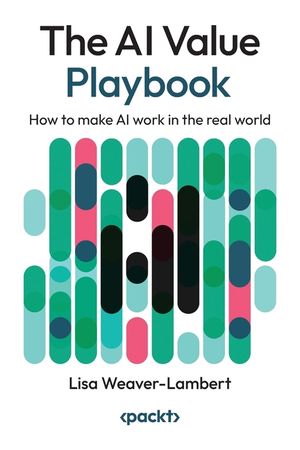 The AI Value Playbook: How to make AI work in the real world image number 0