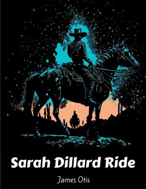 Sarah Dillard Ride: A Story of the Carolinas image number 0