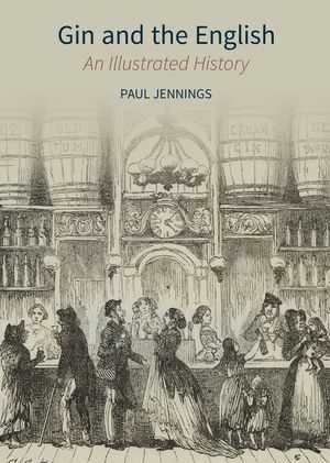 Gin and the English: An Illustrated History image number 0
