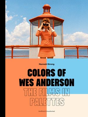 Colors of Wes Anderson: The Films in Palettes image number 0