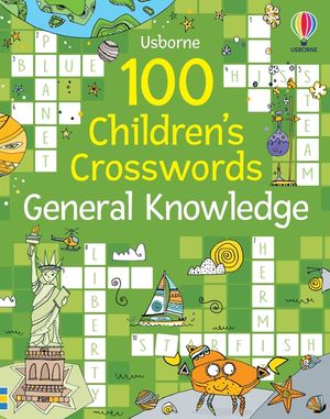 100 Children's Crosswords: General Knowledge image number 0