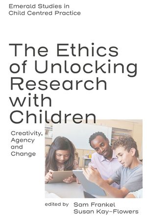 The Ethics of Unlocking Research with Children: Creativity, Agency and Change image number 0