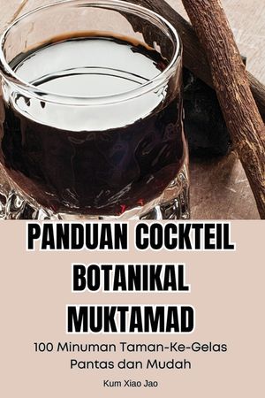 Panduan Cockteil Botanikal Muktamad image number 0