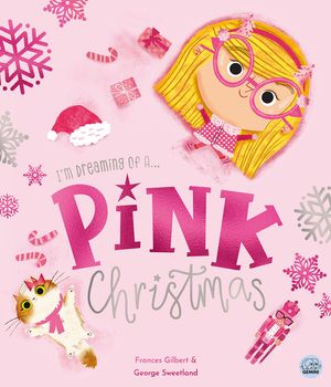 I'm Dreaming of a Pink Christmas by Frances Gilbert image number 0