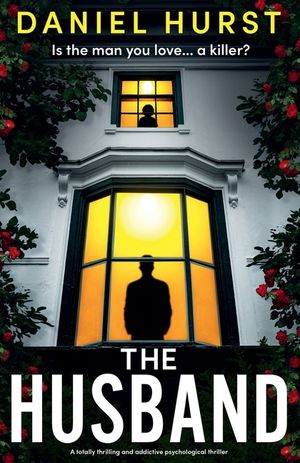 The Husband: A totally thrilling and addictive psychological thriller image number 0