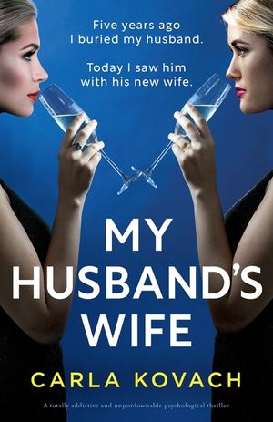 My Husband's Wife: A totally addictive and unputdownable psychological thriller image number 0