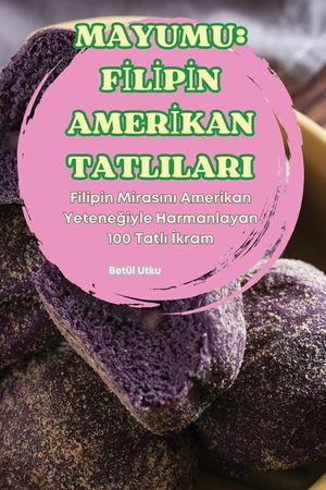 Mayumu: Fİlİpİn Amerİkan Tatlilari image number 0