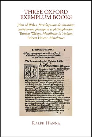 Three Oxford Exemplum Books: John of Wales, Breviloquium de Virtutibus Antiquorum Principum Et Philosophorum; Thomas Waleys, Moralitates in Ysaiam; Ro image number 0