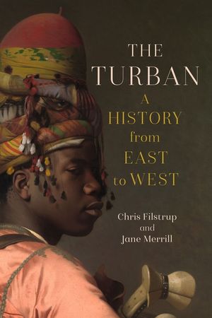 The Turban: A History from East to West image number 0