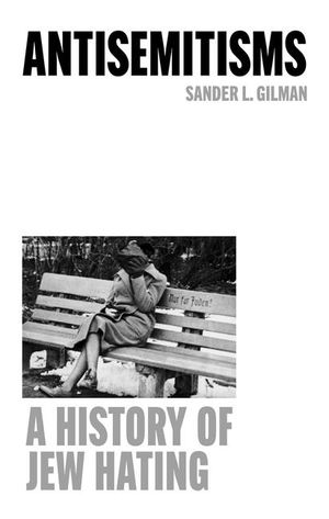 Antisemitisms: A History of Jew Hating image number 0