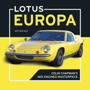 Lotus Europa: Colin Chapman's Mid-Engined Masterpiece image number 0