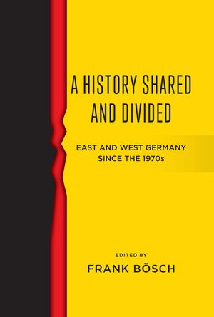 A History Shared and Divided: East and West Germany Since the 1970s image number 0