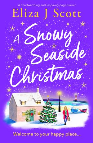 A Snowy Seaside Christmas: An Uplifting and Heartwarming Page-Turner to Escape with image number 0