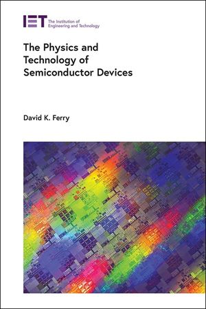 The Physics and Technology of Semiconductor Devices image number 0