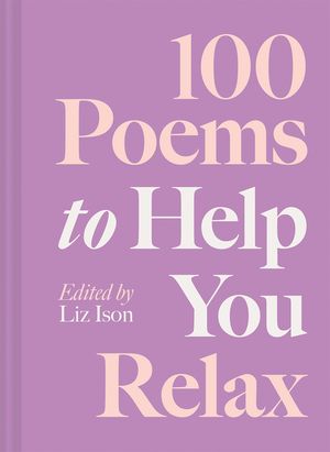 100 Poems to Help You Relax image number 0