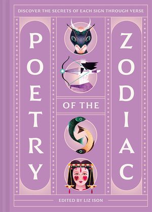 Poetry of the Zodiac: Discover the Secrets of Each Sign Through Verse image number 0