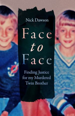 Face to Face: Finding Justice for My Murdered Twin Brother image number 0