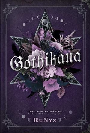 Gothikana: A Dark Academia Gothic Romance: Tiktok Made Me Buy It! image number 0