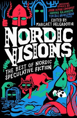 Nordic Visions: The Best of Nordic Speculative Fiction image number 0