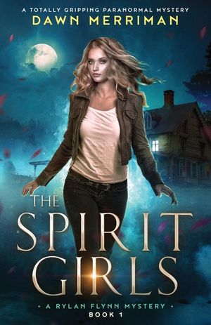 The Spirit Girls: A totally gripping paranormal mystery image number 0