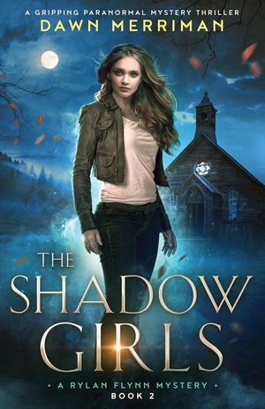 The Shadow Girls: A gripping paranormal mystery thriller image number 0