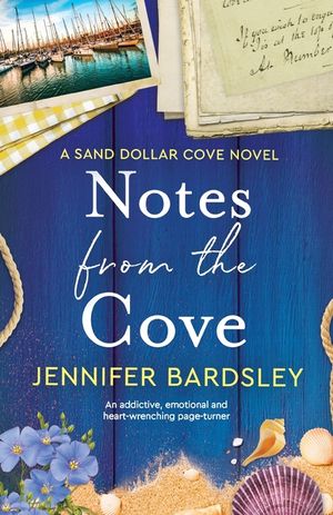 Notes from the Cove: An addictive, emotional and heart-wrenching page-turner image number 0