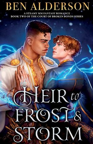 Heir to Frost and Storm: A steamy MM fantasy romance image number 0