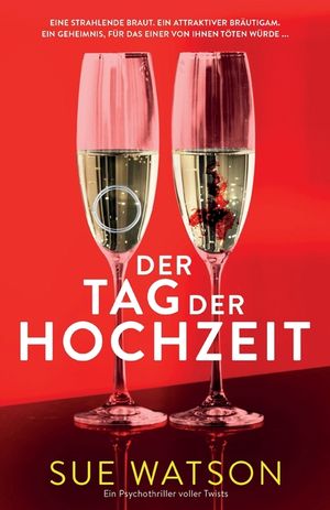 Der Tag der Hochzeit: Ein Psychothriller voller Twists image number 0