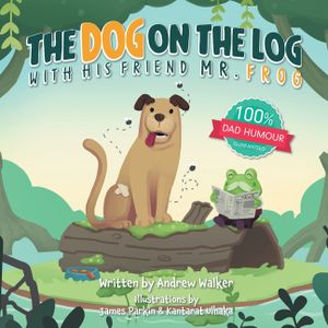 The Dog on the Log with His Friend Mr Frog image number 0