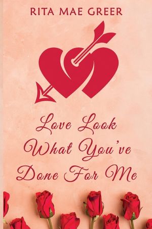 Love Look What You've Done For Me image number 0
