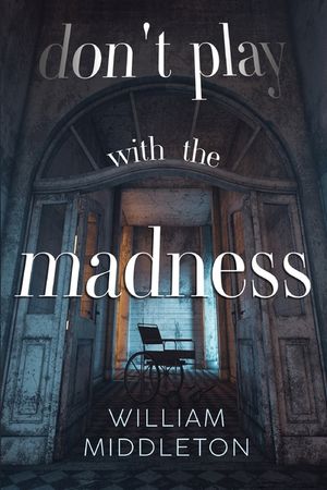 Don't Play with the Madness image number 0