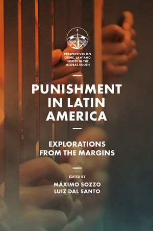 Punishment in Latin America: Explorations from the Margins image number 0