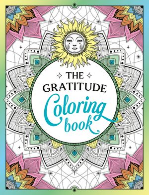 The Gratitude Coloring Book: A Joyful Journey of Colour and Creativity image number 0