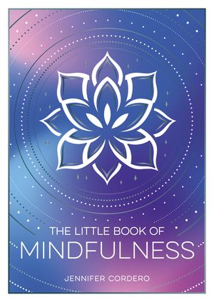 The Little Book of Mindfulness: An Introduction to the Art of Being Present image number 0