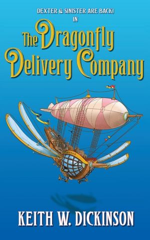 The Dragonfly Delivery Company: A Steampunk Adventure image number 0