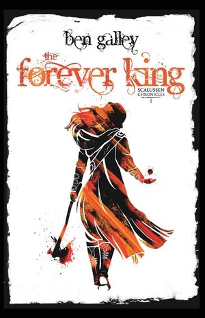 The Forever King: Scalussen Chronicles 1 image number 0