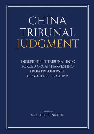 China Tribunal Judgment: Independent Tribunal into Forced Organ Harvesting from Prisoners of Conscience in China image number 0