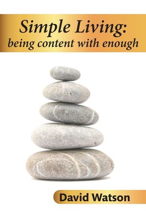 Simple Living: Being content with enough image number 0